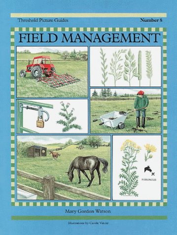 Stock image for Field Management (Threshold Picture Guide) for sale by Reuseabook