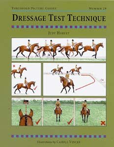 9781872082516: Dressage Test Technique (Threshold Picture Guides)