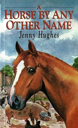 Beispielbild fr A Horse by Any Other Name zum Verkauf von Reuseabook