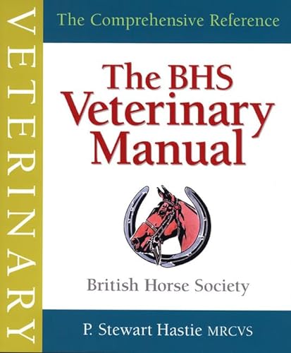 Beispielbild fr The BHS Veterinary Manual (British Horse Society) zum Verkauf von WorldofBooks