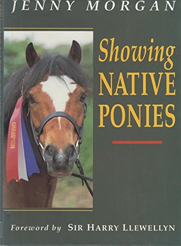 Stock image for Showing Native Ponies for sale by WorldofBooks