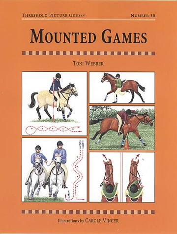 9781872082608: Mounted Games: 30 (Threshold Picture Guide)