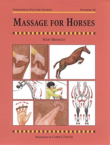 Beispielbild fr Massage for Horses (Threshold Picture Guides) zum Verkauf von SecondSale