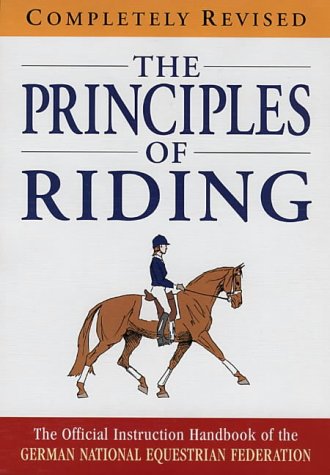 9781872082936: The Principles of Riding: No.1 (Complete Riding & Driving System)