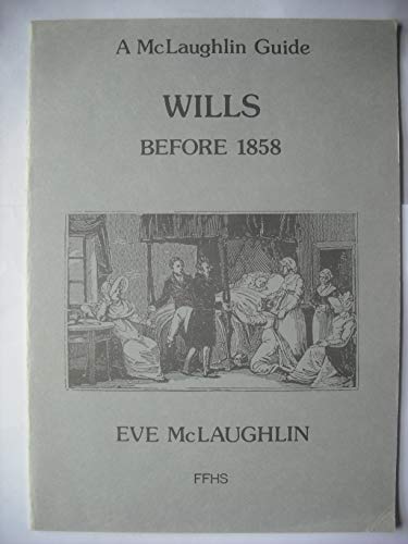 Stock image for Wills Before 1858 for sale by Michael Knight, Bookseller