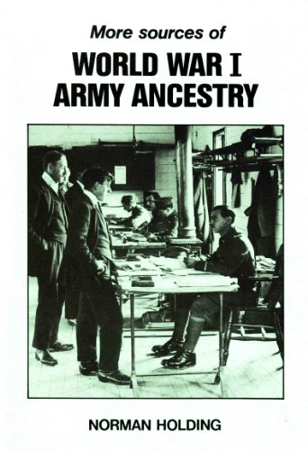 Beispielbild fr More Sources of World War I Army Ancestry, Second Edition zum Verkauf von PsychoBabel & Skoob Books