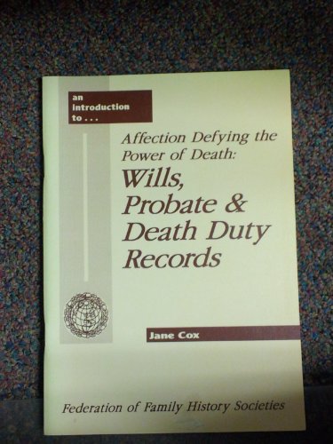 Stock image for An Introduction to Wills Probate and Death Duty Records for sale by Goldstone Books