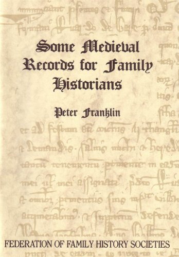 Stock image for Some Medieval Records for Family Historians: An Introduction to the Purposes, Contents, and Interpretation of Pre-1538 Records Available in Print for sale by ThriftBooks-Atlanta