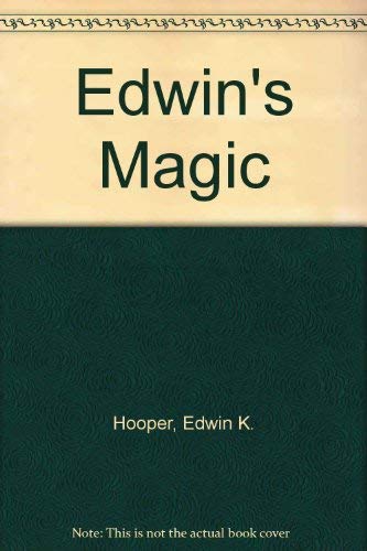 Stock image for Edwin's Magic: The memoirs and mysteries of Edwin the Magician, Volume Two for sale by April House Books