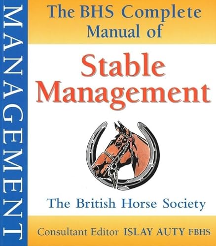 Beispielbild fr BHS Complete Manual of Stable Management zum Verkauf von WorldofBooks