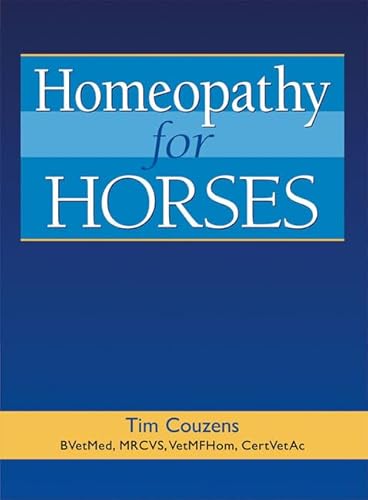 Homeopathy for Horses (Threshold Picture Guide) (9781872119069) by Couzens, Tim