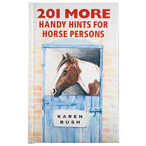 Stock image for 201 More Handy Hints for Horse Persons for sale by WorldofBooks