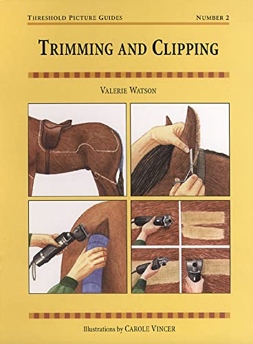 Stock image for Trimming and Clipping (Threshold Picture Guides, 2) for sale by Orion Tech