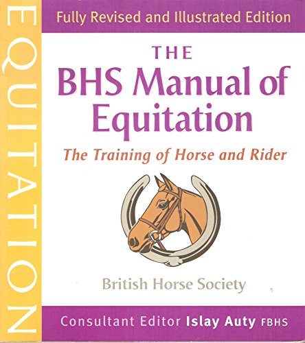 Beispielbild fr The BHS Manual of Equitation zum Verkauf von WorldofBooks