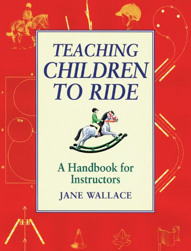 Stock image for Teaching Children to Ride: A Handbook for Instructors for sale by SecondSale