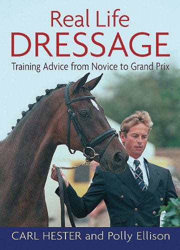 Stock image for Real Life Dressage: Training Advice from Novice to Grand Prix for sale by WorldofBooks