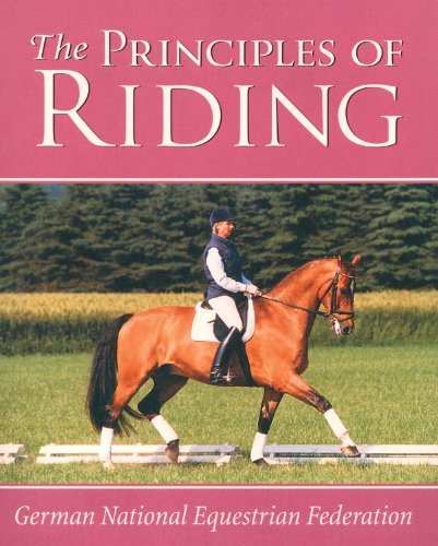 Stock image for Principles of Riding (German National Equestrian Federation's Complete Riding and) (German National Equestrian Federation's Complete Riding and) (German . Equestrian Federation's Complete Riding and for sale by HPB-Red