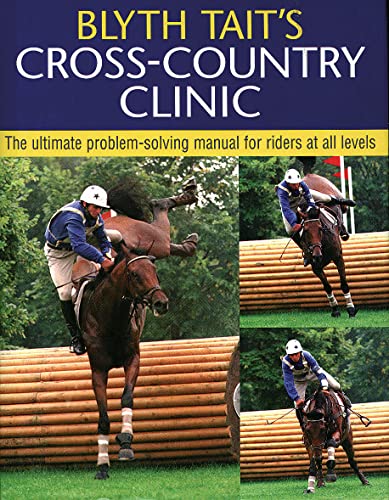 Beispielbild fr Blyth Tait's Cross-Country Clinic zum Verkauf von WorldofBooks