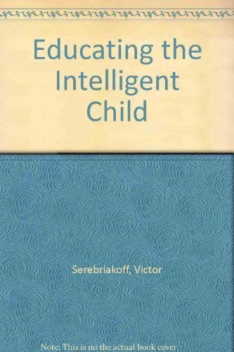 9781872122205: Educating the Intelligent Child