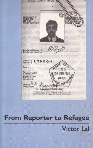 Beispielbild fr From Reporter to Refugee The Law of Asylum in Great Britain A Personal Account No1 View Points S zum Verkauf von PBShop.store US