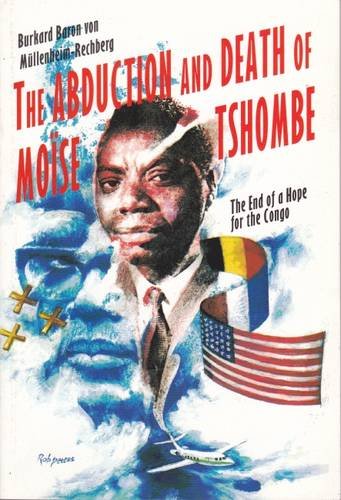 9781872142456: The Abduction and Death of Moise Tshombe,