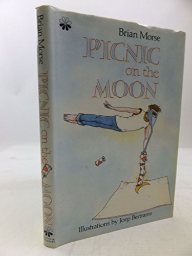 Picnic on the Moon (9781872148007) by Morse, Brian; Bertrams, Joep