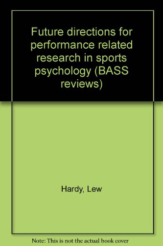 Beispielbild fr Future directions for performance related research in sports psychology zum Verkauf von Anybook.com