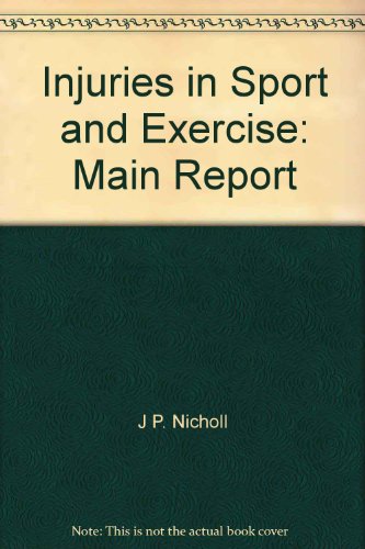 Imagen de archivo de Injuries in Sport and Exercise: Main Report a la venta por Phatpocket Limited