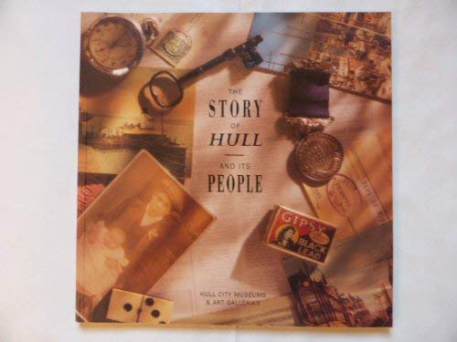9781872167022: Story of Hull and Its People