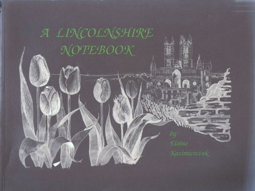 9781872167213: A Lincolnshire Notebook