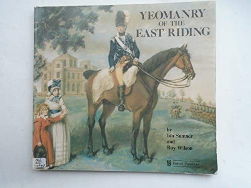 9781872167473: Yeomanry of the East Riding