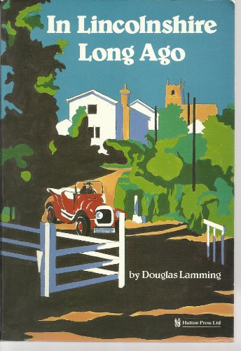 Imagen de archivo de In Lincolnshire Long Ago a la venta por WorldofBooks