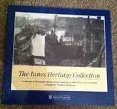 Beispielbild fr The Innes Heritage Collection: A Collection of Photographs Taken by the Late Innes 1908-1971 in and Around Hull zum Verkauf von WorldofBooks