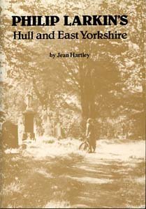 Imagen de archivo de Philip Larkin's Hull and East Yorkshire a la venta por Philip Emery