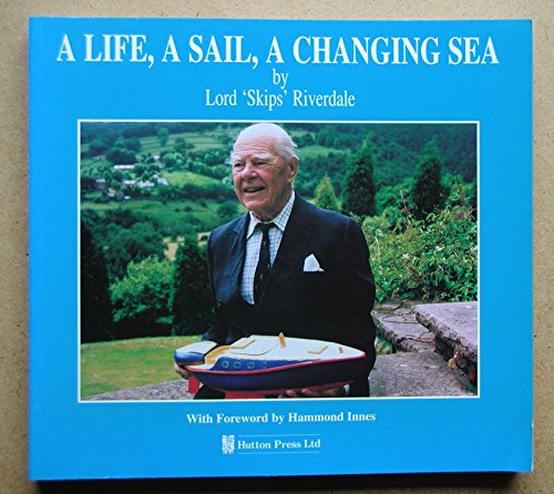 Beispielbild fr Life, a Sail, a Changing Sea zum Verkauf von WorldofBooks