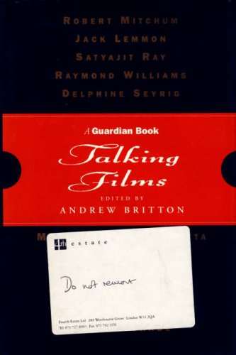 Stock image for Talking Films: Actors, Directors and Screenwriters Talk About Films: Best of the "Guardian" Film Lectures for sale by WorldofBooks