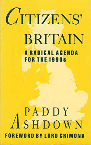 Beispielbild fr Citizens   Britain: A Radical Agenda for the 1990s zum Verkauf von AwesomeBooks