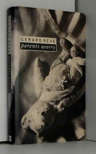 Parents Worry (9781872180762) by Reve, Gerard