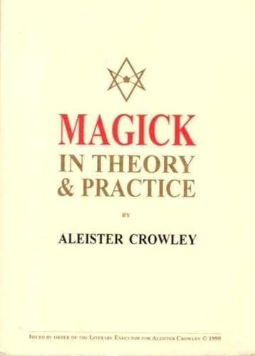 9781872189031: Magick in Theory and Practice