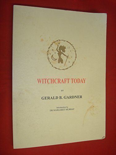 Witchcraft Today - Gardner.Gerald