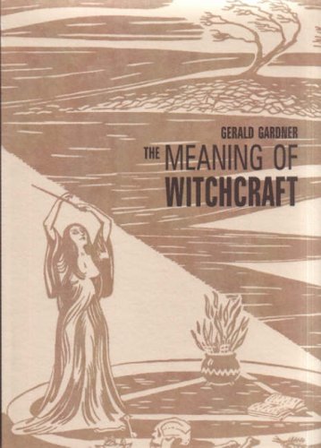 9781872189130: The Meaning of Witchcraft