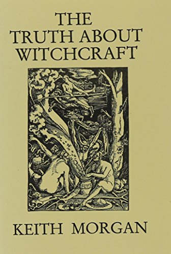 Beispielbild fr The Truth About Witchcraft zum Verkauf von HPB-Ruby