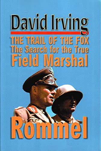 9781872197296: The Trail of the Fox: The Search for the True Field Marshall Rommel