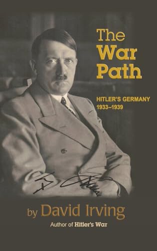 9781872197364: The War Path: Hitler's Germany 1933-1939: Hitler's Germany 1933-1939