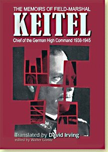 9781872197463: The Memoirs of Field-Marshal Keitel: Chief of the German High Command, 1938 - 1945