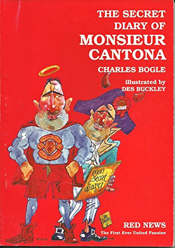 Stock image for The Secret Diary of Monsieur Cantona for sale by WorldofBooks
