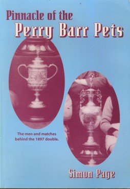 Stock image for Pinnacle of the Perry Barr Pets: The Men and Matches Behind Villa's Double for sale by WorldofBooks