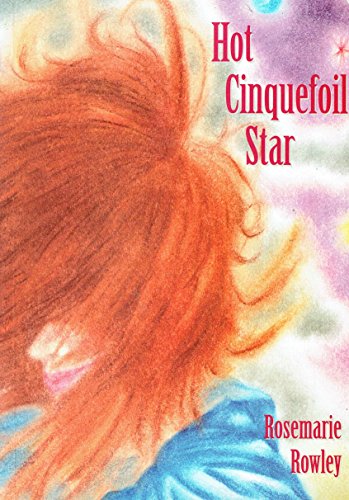 Stock image for Hot cinquefoil star: Five long poems ; a tale in verse, a riposte, a sequence, a garland, and a letter for sale by Wonder Book