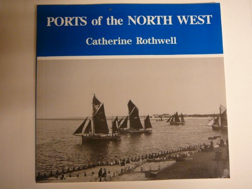 Stock image for Ports of the North West for sale by WorldofBooks