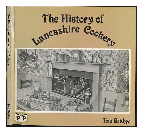Beispielbild fr History of Lancashire Cookery zum Verkauf von WorldofBooks